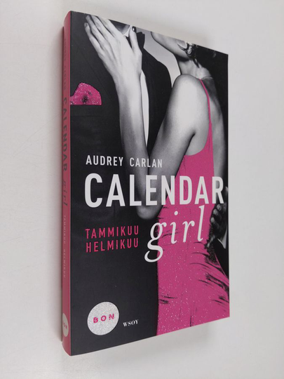Audrey Carlan : Calendar girl : tammikuu, helmikuu