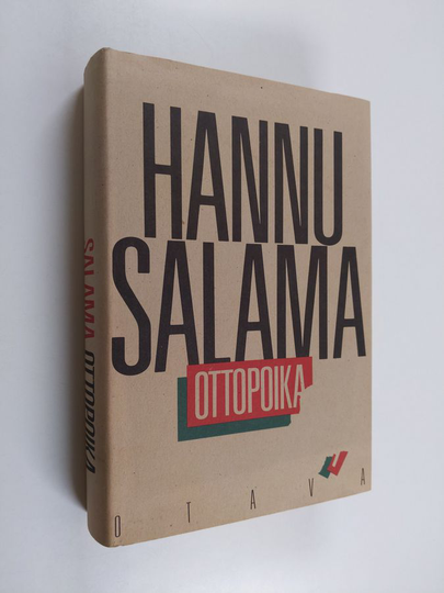 Hannu Salama : Ottopoika - romaani