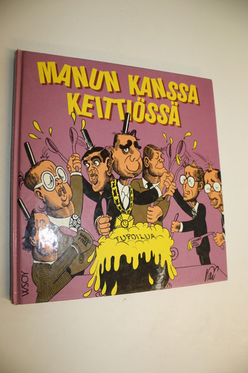 Kai Heinonen : Manun kanssa keittiössä