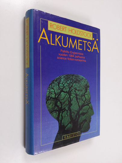 Robert Holdstock : Alkumetsä