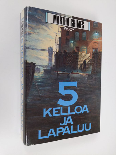 Martha Grimes : 5 kelloa ja lapaluu