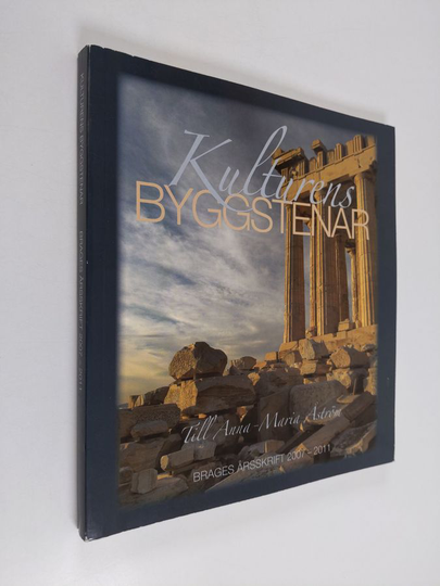 Kulturens byggstenar. Festskrift till Anna-Maria Åström den 15 september 2011. Brages årsskrift 2007-2011