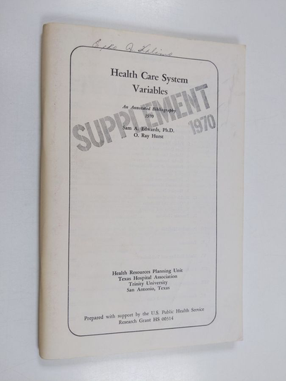 Sam Edwards ym. : Health care system variables : an annotated bibliography 1970