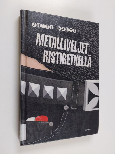 Antti Halme : Metalliveljet ristiretkellä