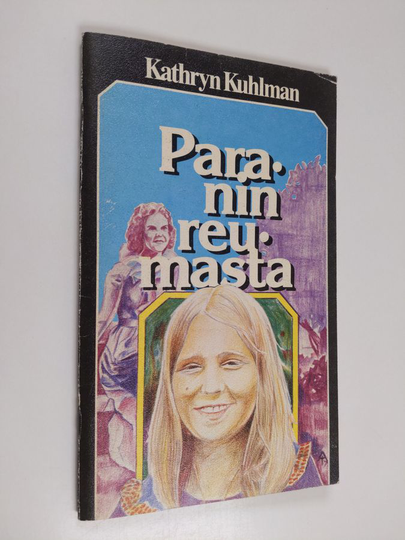 Kathryn Kuhlman : Paranin reumasta
