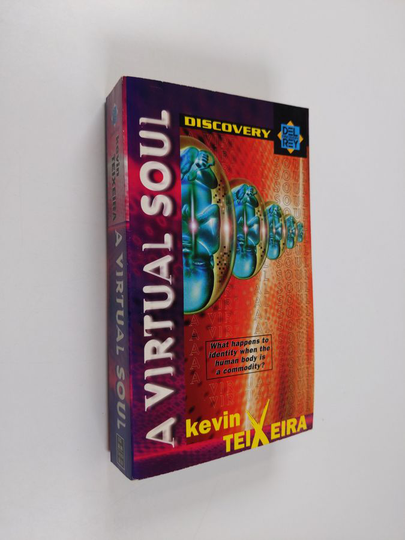 Kevin Teixeira : A Virtual Soul