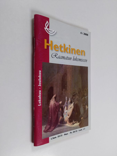 Hetkinen raamatun lukemiseen 4/2008
