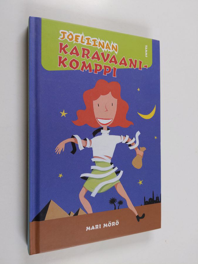 Mari Mörö : Joeliinan karavaanikomppi