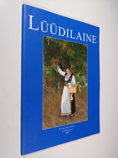Lüüdilaine : Lyydiläisen seuran vuosijulkaisu 2007