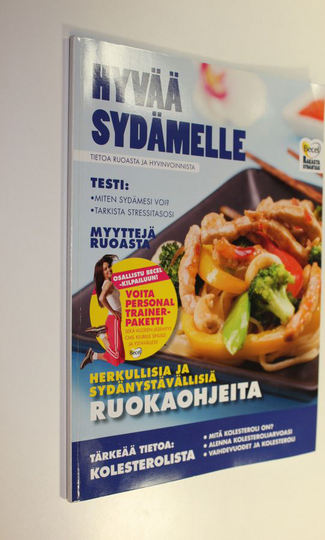 Unilever Finland Oy : Hyvää sydämelle - tietoa ruoasta ja hyvinvoinnista