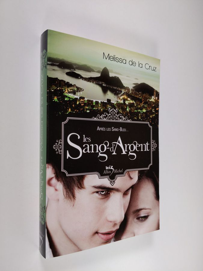 Melissa De la Cruz : Les Sang-D'Argent