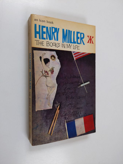 Henry Miller : The books in my life