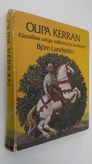 Björn Landström (valik.) : Olipa kerran : klassillisia satuja