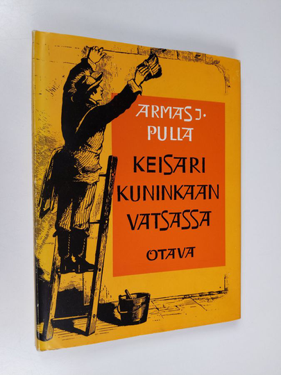 Armas J. Pulla : Keisari kuninkaan vatsassa : mainontaa ja propagandaa Aatamista Phineas Barnumiin