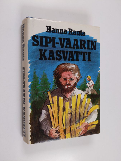 Hanna Rauta : Sipi-vaarin kasvatti