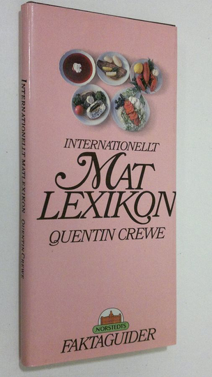 Quentin Grewe : Internationellt Mat lexikon