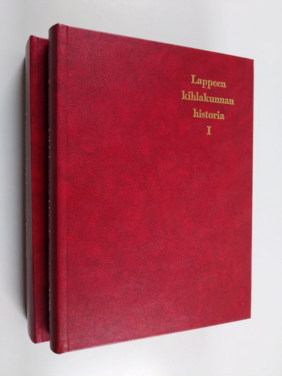 Veli-Matti Syrjö ym. : Lappeen kihlakunnan historia 1-2