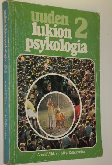Anneli ym. Vilkko : Uuden lukion psykologia 2