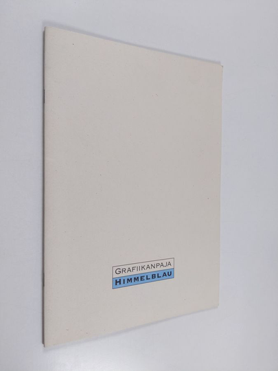 Maria Hirvi : Grafiikanpaja Himmelblau