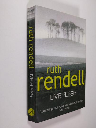 Ruth Rendell : Live Flesh