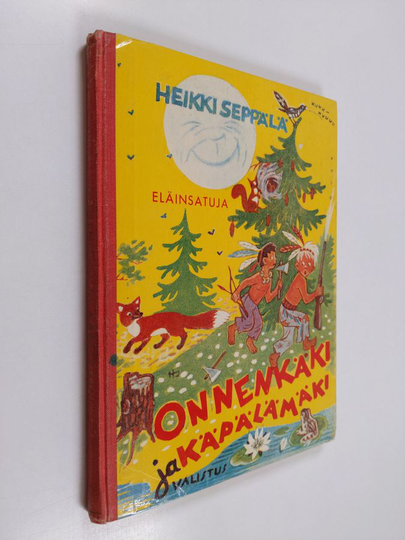 Heikki Seppälä : Onnenkäki ja käpälämäki : eläinsatuja