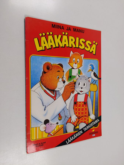 Teutori : Miina ja Manu lääkärissä
