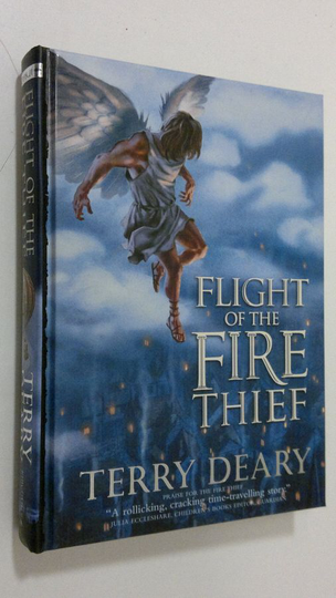 Terry Deary : Flight of the Fire Thief
