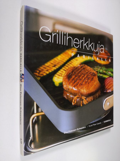 Elsa Petersen-Schepelern : Grilliherkkuja parilalla