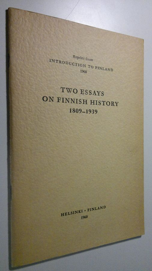 Eino Jutikkala : Two essays on Finnish history 1809-1938