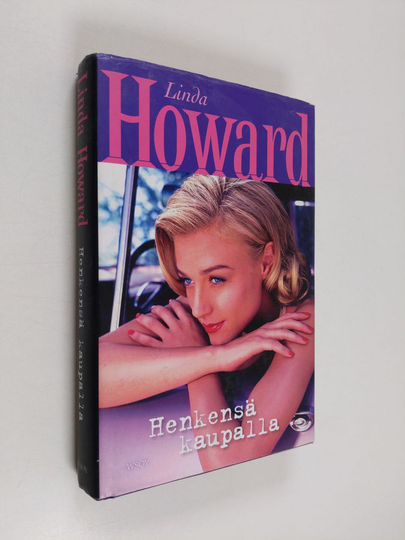 Linda Howard : Henkensä kaupalla