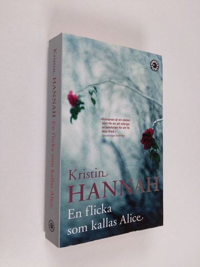Kristin Hannah : En flicka som kallas Alice