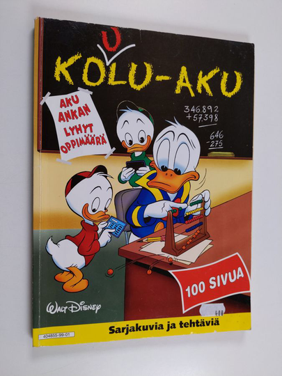 Koulu-Aku : Aku Ankan lyhyt oppimäärä : sarjakuvia ja tehtäviä