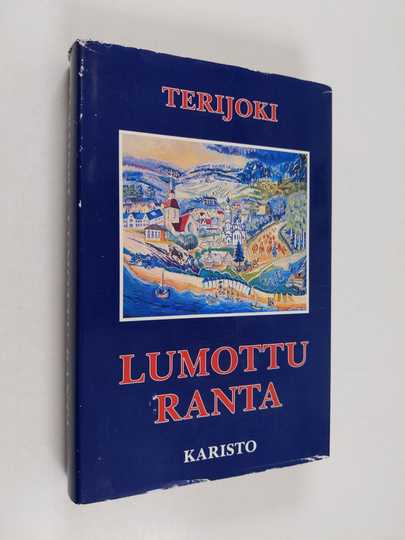 Salme Aejmelaeus : Terijoki, lumottu ranta : kuvauksia Kannakselta ja Terijoelta