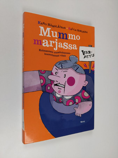Karo Hämäläinen : Mummo marjassa : kolmannen vuosituhannen huonoimmat vitsit