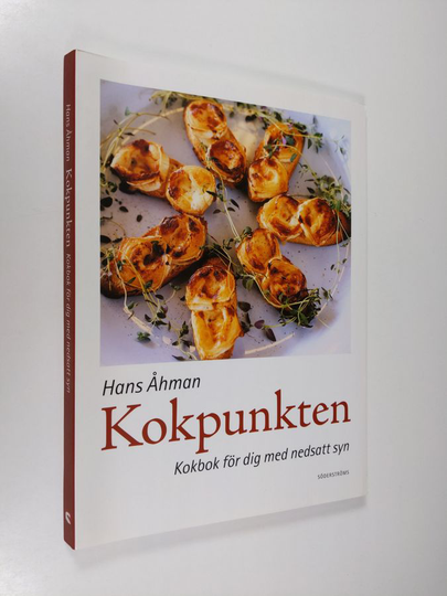 Hans Åhman : Kokpunkten : kokbok för dig med nedsatt syn