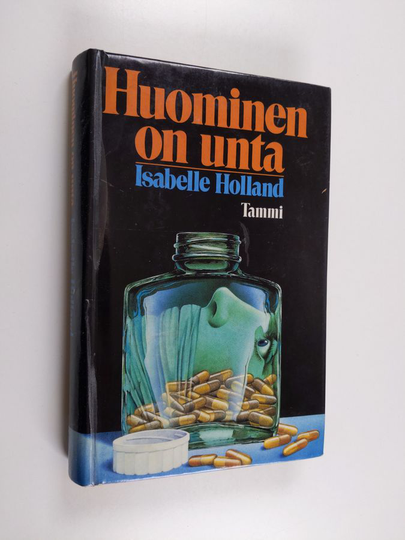 Isabelle Holland : Huominen on unta