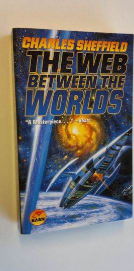 Charles Sheffield : The Web Between the Worlds