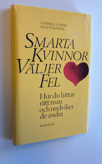 Connell Cowan : Smarta kvinnor väljer fel