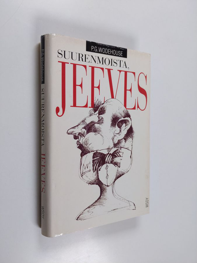 Pelham Grenville Wodehouse : Suurenmoista, Jeeves!