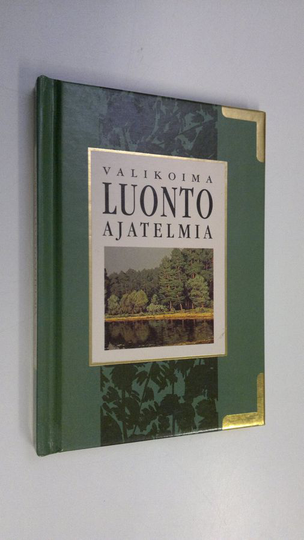 Dalton Exley (toim.) : Valikoima luontoajatelmia