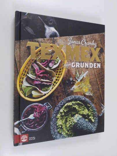 Jonas Cramby : Texmex från grunden