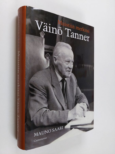 Mauno Saari : Muistiin merkitsi Väinö Tanner