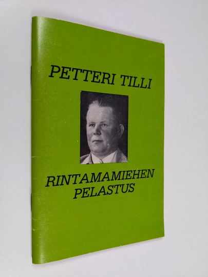 Petteri Tilli : Rintamamiehen pelastus