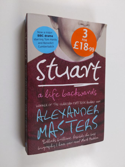 Alexander Masters : Stuart : a life backwards
