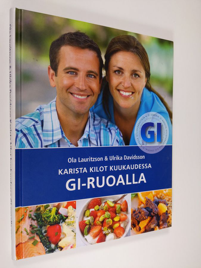Ola Lauritzson : Karista kilot kuukaudessa GI-ruoalla