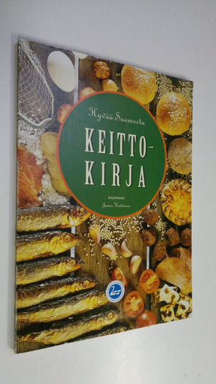 Janne Huttunen : Hyvää Suomesta -keittokirja