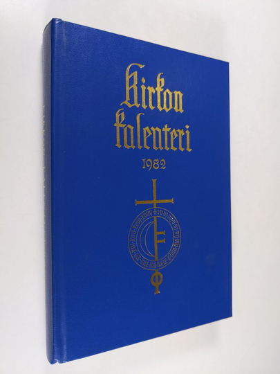 Kirkon kalenteri 1982 : kirkon vuosikirja