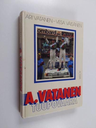 Ari Vatanen : A. Vatanen, Tuupovaara