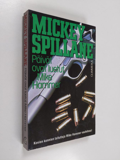 Mickey Spillane : Päivät ovat luetut, Mike Hammer : Jännitysromaani