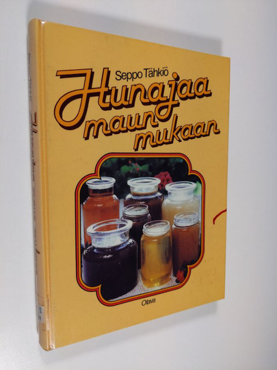 Seppo Tähkiö : Hunajaa maun mukaan